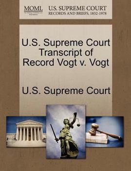 Paperback U.S. Supreme Court Transcript of Record Vogt V. Vogt Book