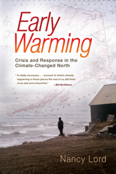 Paperback Early Warming: Crisis and Response in the Climate-Changed North Book