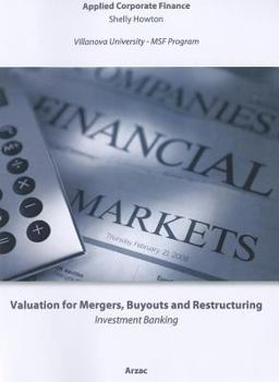 Paperback Valuation for Mergers, Buyouts and Restructuring: Applied Corporate Finance Book