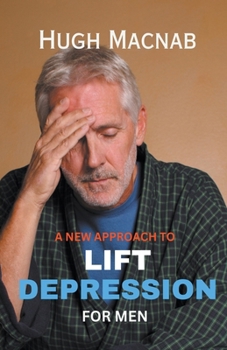 Paperback Lifting Depression (For Men) Book