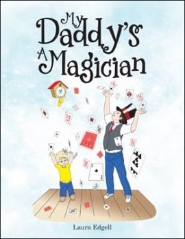 Paperback My Daddy'S a Magician Book