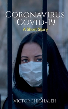 Paperback Coronavirus COVID-19: A Short Story Book