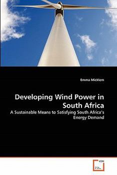 Paperback Developing Wind Power in South Africa Book