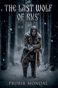 The Last Wolf Of Rus'