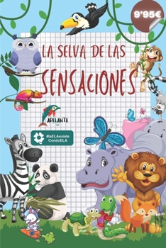 Paperback La Selva de las Sensaciones [Spanish] Book