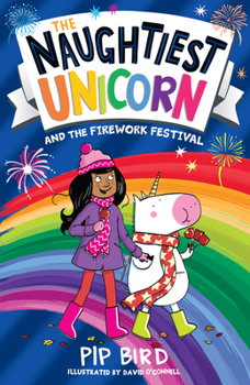 Paperback The Naughtiest Unicorn and the Firework Festival Book