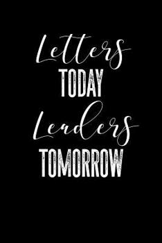 Paperback Letters Today, Leaders Tomorrow: Greek, Sorority Life Book