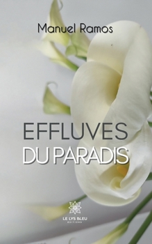 Paperback Effluves du paradis [French] Book