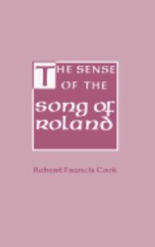 The Sense of the Song of Roland