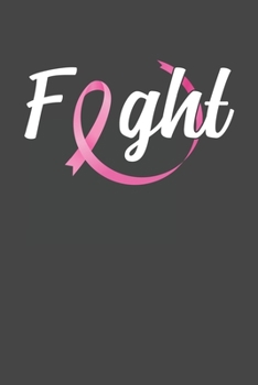 Paperback Fight: Breast Cancer Awareness gift for cancer patience in the hopital Chemo Cancer Fighter Warrior Book