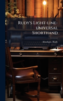 Hardcover Rudy's Light-line-universal Shorthand Book