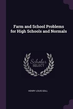 Paperback Farm and School Problems for High Schools and Normals Book