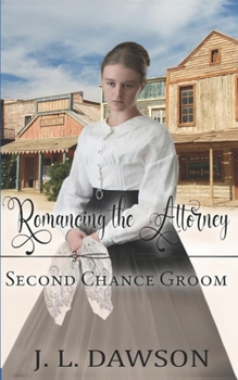 Paperback Romancing the Attorney (Second Chance Groom Book 9) Book