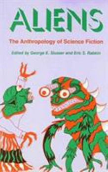 Hardcover Aliens: An Anthropology of Science Fiction Book