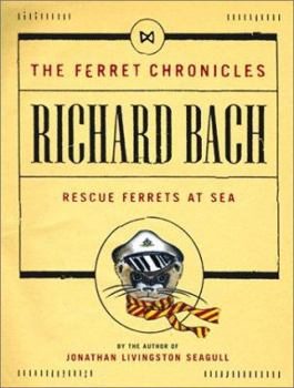 Rescue Ferrets at Sea - Book #2 of the Ferret Chronicles