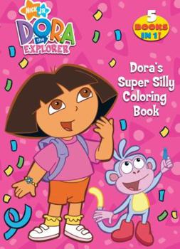 Paperback Dora's Super Silly Coloring Book