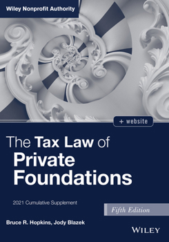 Paperback The Tax Law of Private Foundations: 2021 Cumulative Supplement Book