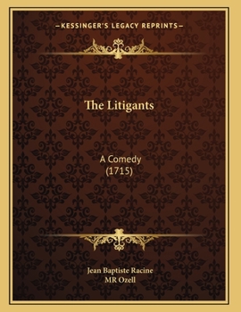 Paperback The Litigants: A Comedy (1715) Book