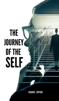 Hardcover The Journey of the Self: Author my self Book