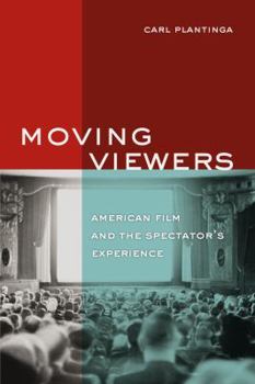 Paperback Moving Viewers: American Film and the Spectator's Experience Book