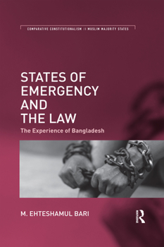 Paperback States of Emergency and the Law: The Experience of Bangladesh Book