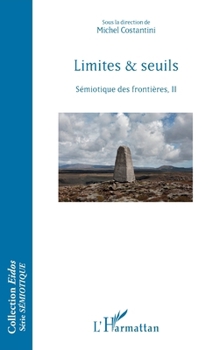 Paperback Limites & seuils: Sémiotique des frontières, II [French] Book
