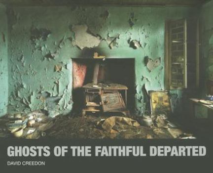 Paperback Ghosts of the Faithful Departed Book