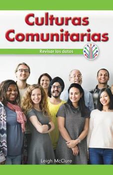 Paperback Culturas Comunitarias: Revisar Los Datos (Community Cultures: Looking at Data) [Spanish] Book