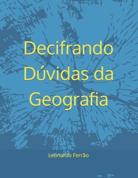 Paperback Decifrando Dúvidas da Geografia [Portuguese] Book