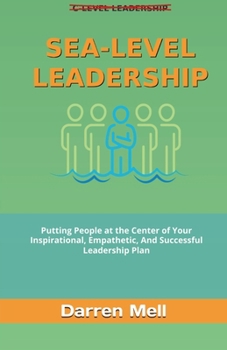 "Sea Level" Leadership