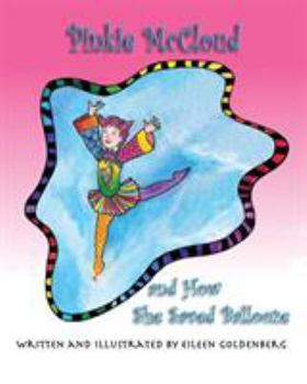 Paperback Pinkie McCloud and How She Saved Ballooze Book