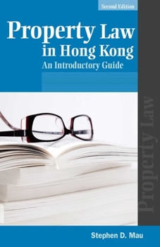 Paperback Property Law in Hong Kong: An Introductory Guide, Second Edition Book