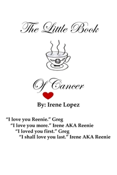 Paperback The Little Book of Cancer: By: Irene Lopez Book
