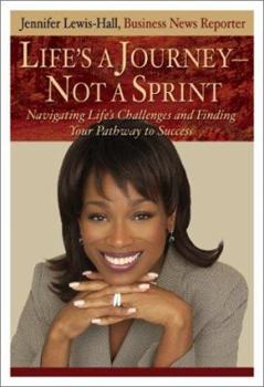 Hardcover Life's a Journey, Not a Sprint Book