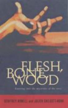 Paperback Flesh, Bone, Wood: Entering Into the Mysteries of the Cross Book