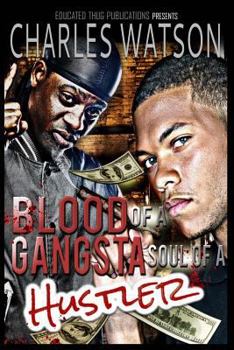 Paperback Blood Of A Gangsta Soul Of A Hustler Book