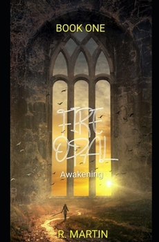 Paperback Fire Opal: Awakening Book