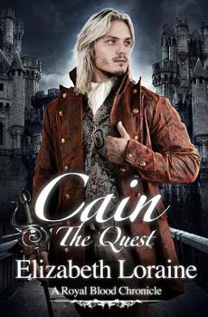 Paperback Cain The Quest: A Royal Blood Chronicle Book