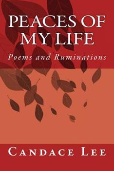 Paperback Peaces of My Life: Poems and Ruminations Book