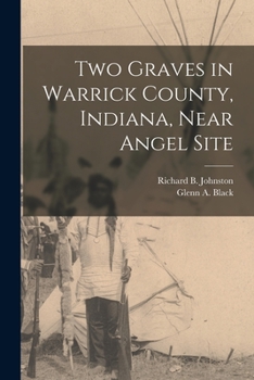 Paperback Two Graves in Warrick County, Indiana, Near Angel Site Book