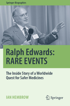 Paperback Ralph Edwards: Rare Events: The Inside Story of a Worldwide Quest for Safer Medicines Book