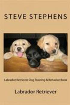 Paperback Labrador Retriever Dog Training & Behavior Book