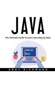 Paperback Java: The Ultimate Beginners Guide to Learn Java Step by Step Book