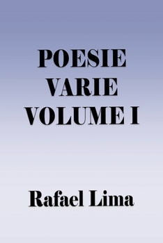Poesie Varie Volume I (Italian Edition)
