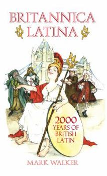 Hardcover Britannica Latina: 2000 Years of British Latin Book