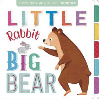 Board book Little Rabbit, Big Bear: Interactive Lift-The-Flap Book