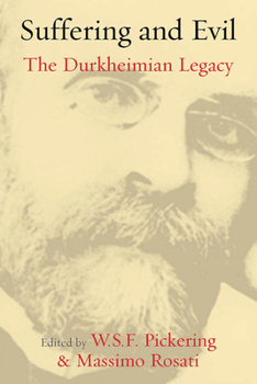 Library Binding Suffering and Evil: The Durkheimian Legacy Book