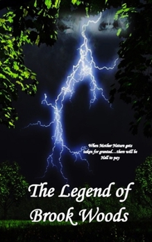 Paperback The Legend of Brook Woods Book