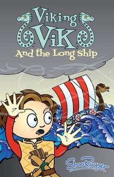 Paperback Viking Vik and the Longship: How can Vik and his Friends save The Dragon from disaster? Book