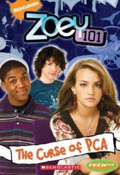 Zoey 101: The Curse of PCA (Teenick) - Book #10 of the Zoey 101